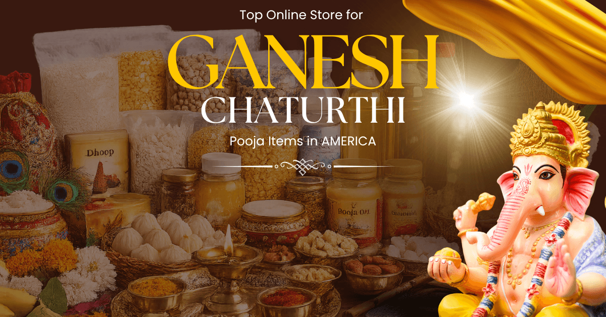 Top Online Store for Ganesh Chaturthi Pooja Items in America
